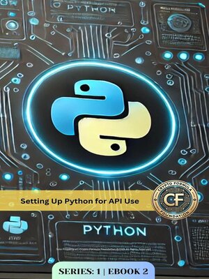 cover image of Setting Up Python for API Use